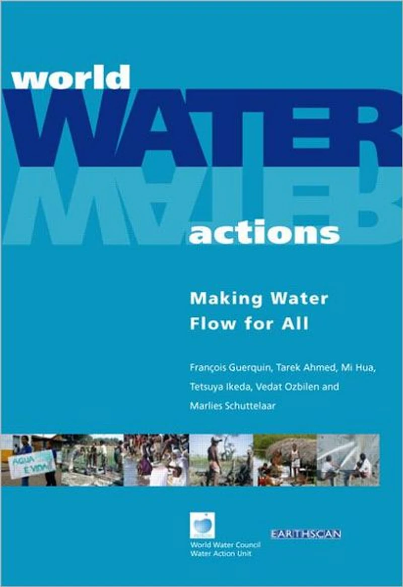 World Water Actions: Making Flow for All