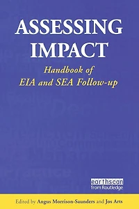 Assessing Impact: Handbook of EIA and SEA Follow-up