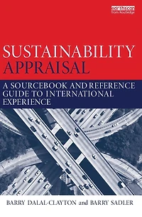 Sustainability Appraisal: A Sourcebook and Reference Guide to International Experience