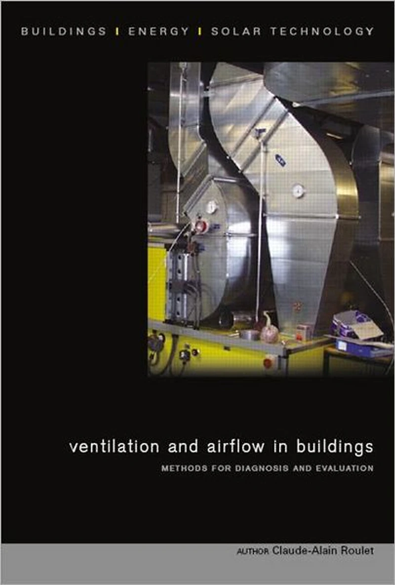 Ventilation and Airflow Buildings: Methods for Diagnosis Evaluation