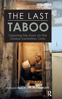the Last Taboo: Opening Door on Global Sanitation Crisis