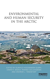 Environmental and Human Security the Arctic