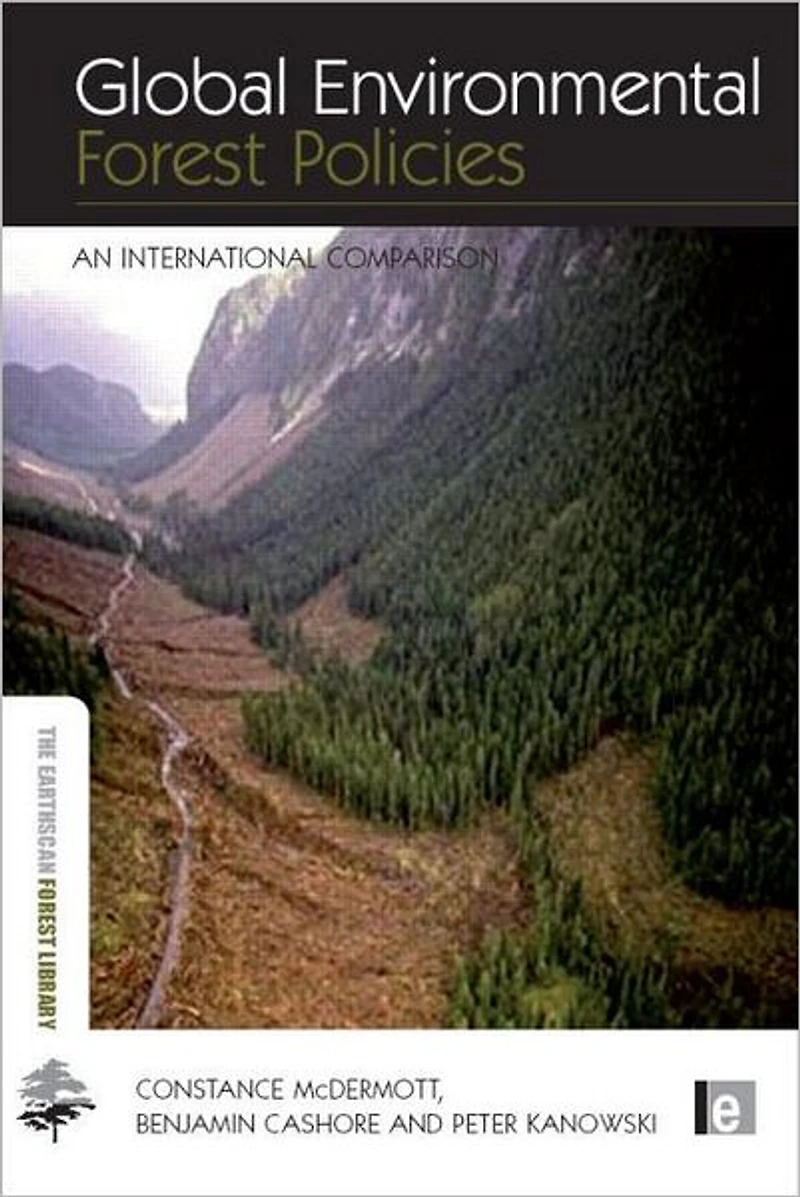 Global Environmental Forest Policies: An International Comparison