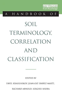A Handbook of Soil Terminology, Correlation and Classification