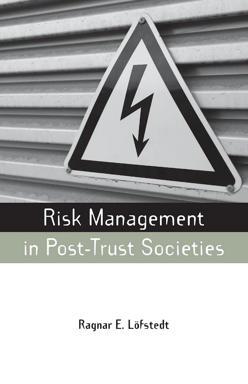 Risk Management Post-Trust Societies