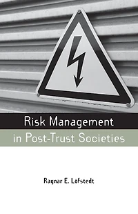 Risk Management Post-Trust Societies