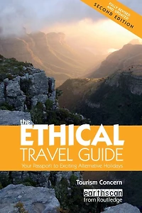 The Ethical Travel Guide: Your Passport to Exciting Alternative Holidays