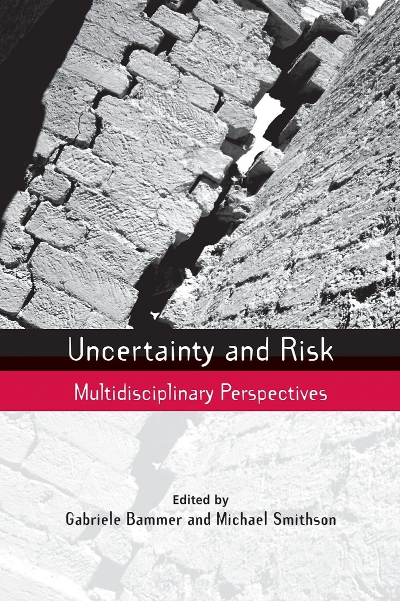 Uncertainty and Risk: Multidisciplinary Perspectives