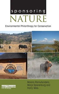 Sponsoring Nature: Environmental Philanthropy for Conservation