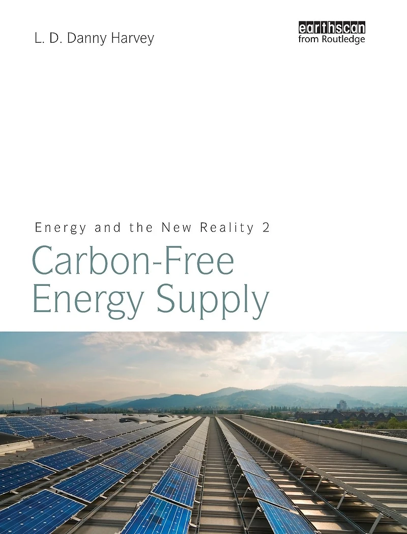 Energy and the New Reality 2: Carbon-free Supply