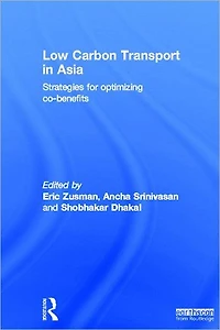 Low Carbon Transport Asia: Strategies for Optimizing Co-benefits