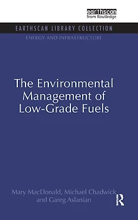 The Environmental Management of Low-Grade Fuels