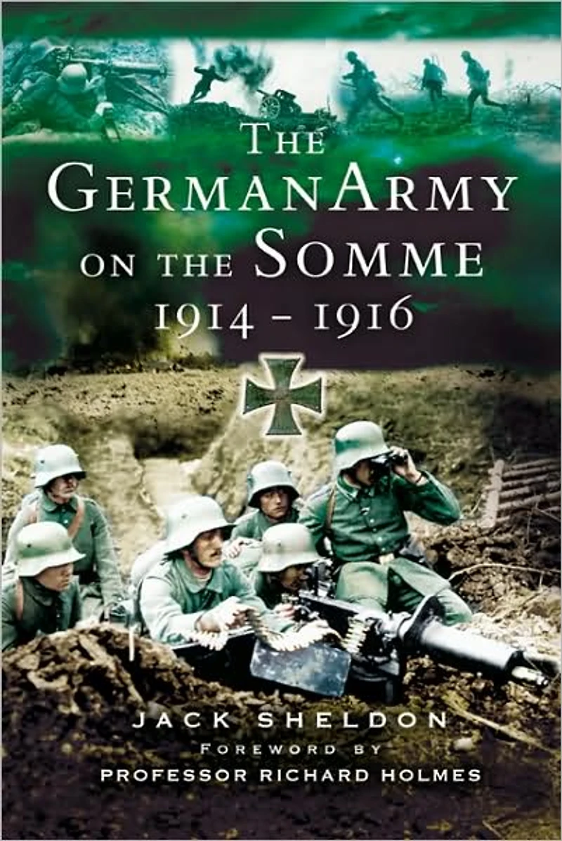German Army on the Somme: 1914-1916