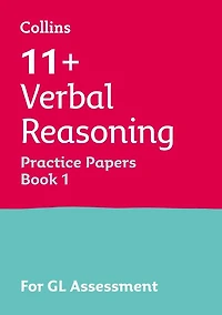 Letts 11+ Success -- 11+ Verbal Reasoning Practice Test Papers - Multiple-Choice: For The Gl Assessment Tests