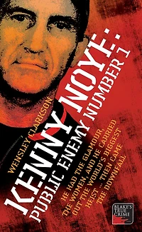 Kenny Noye: Public Enemy Number 1