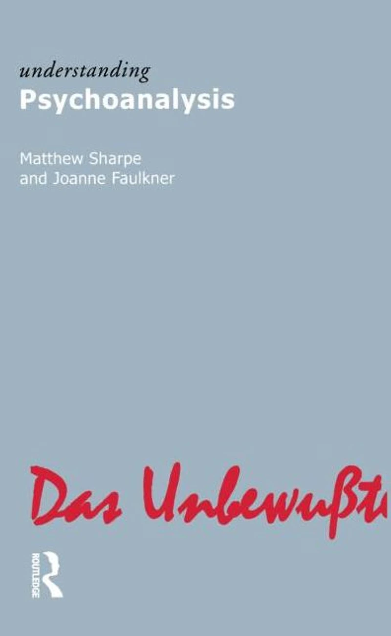 Understanding Psychoanalysis