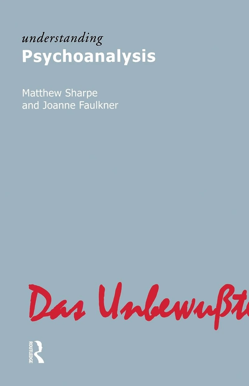 Understanding Psychoanalysis