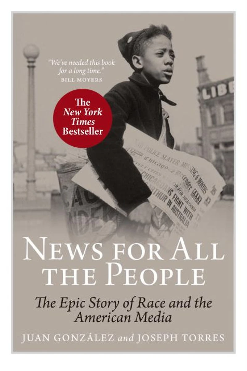 News for All the People: Epic Story of Race and American Media