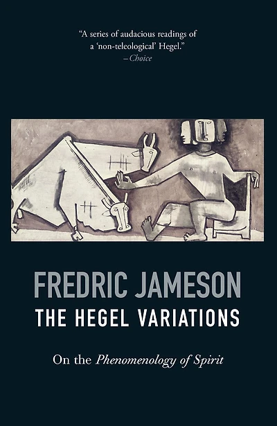 the Hegel Variations: On Phenomenology of Spirit