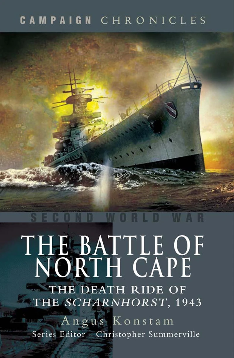 the Battle of North Cape: Death Ride Scharnhorst, 1943