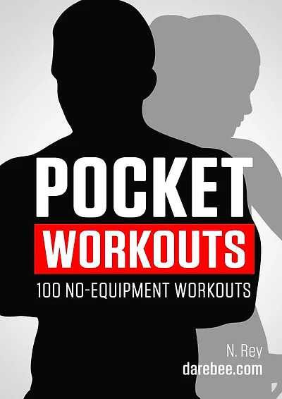 Pocket Workouts - 100 no-equipment workouts: Train any time, anywhere without a gym or special equipment