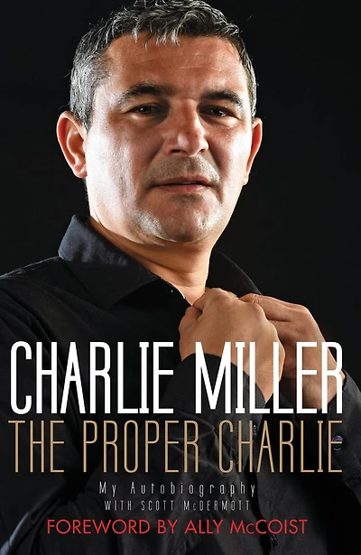 Proper Charlie: The Autobiography