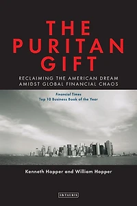 the Puritan Gift: Reclaiming American Dream Amidst Global Financial Chaos