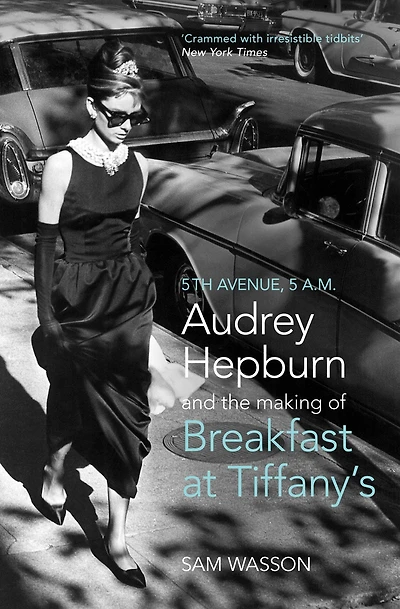 Fifth Avenue, 5 A.M.: Audrey Hepburn in Breakfast at Tiffany's