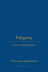 Polygamy: A Cross-Cultural Analysis
