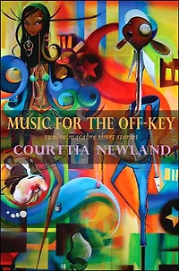 Music for the Off-Key: Twelve Macabre Short Stories
