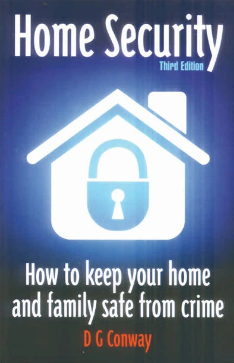 Home Security: How to Keep Your Home and Family Safe from Crime