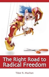 Right Road to Radical Freedom