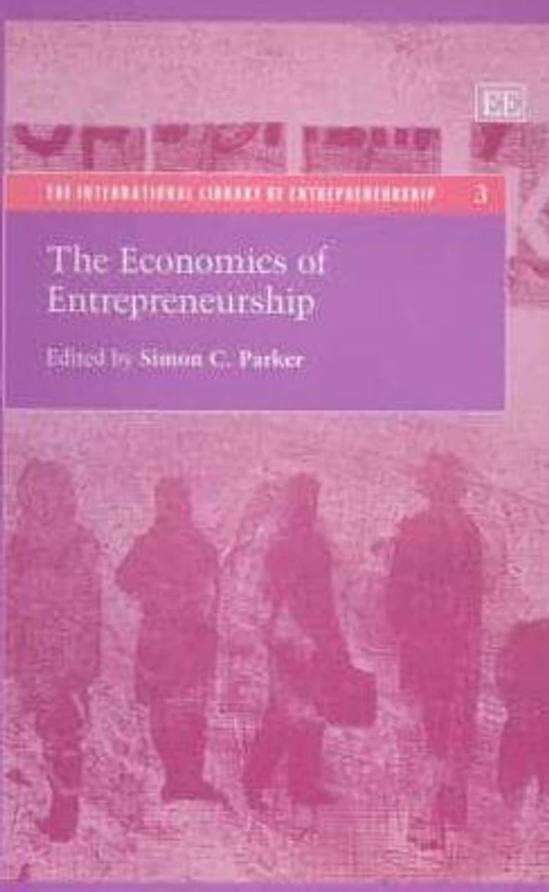 The Economics of Entrepreneurship