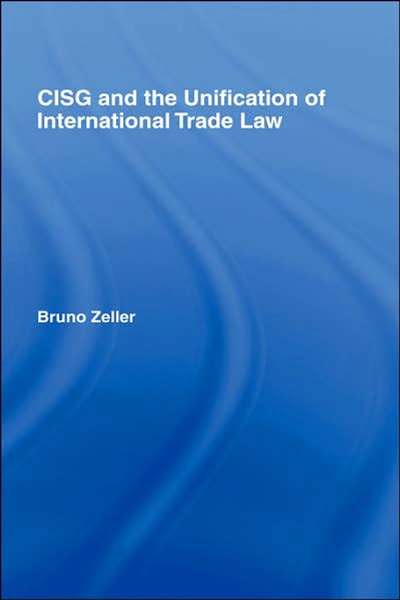 CISG and the Unification of International Trade Law
