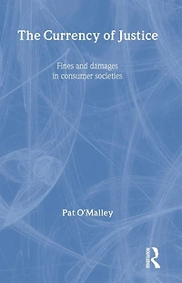 The Currency of Justice: Fines and Damages Consumer Societies