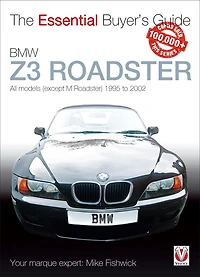 BMW Z3 Roadster: All Models (except M Roadster) 1995 to 2002