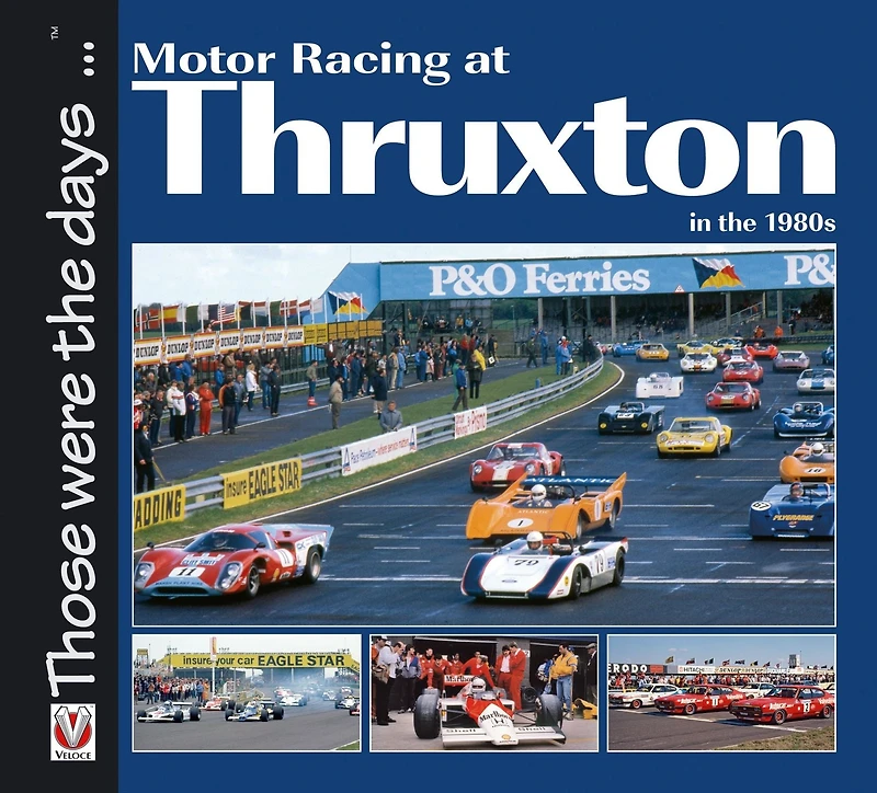Motor Racing at Thruxton the 1980s