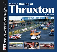 Motor Racing at Thruxton the 1980s