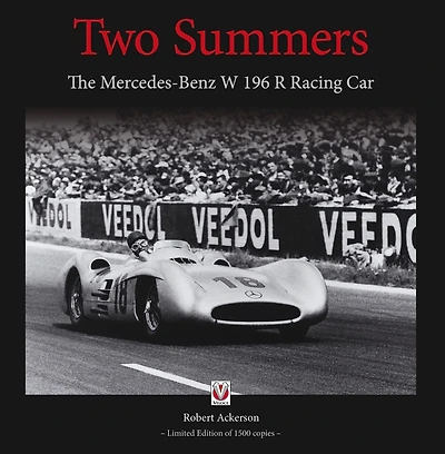 Two Summers: The Mercedes-Benz W 196 R Racing Car