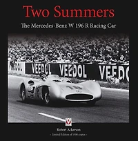 Two Summers: The Mercedes-Benz W 196 R Racing Car