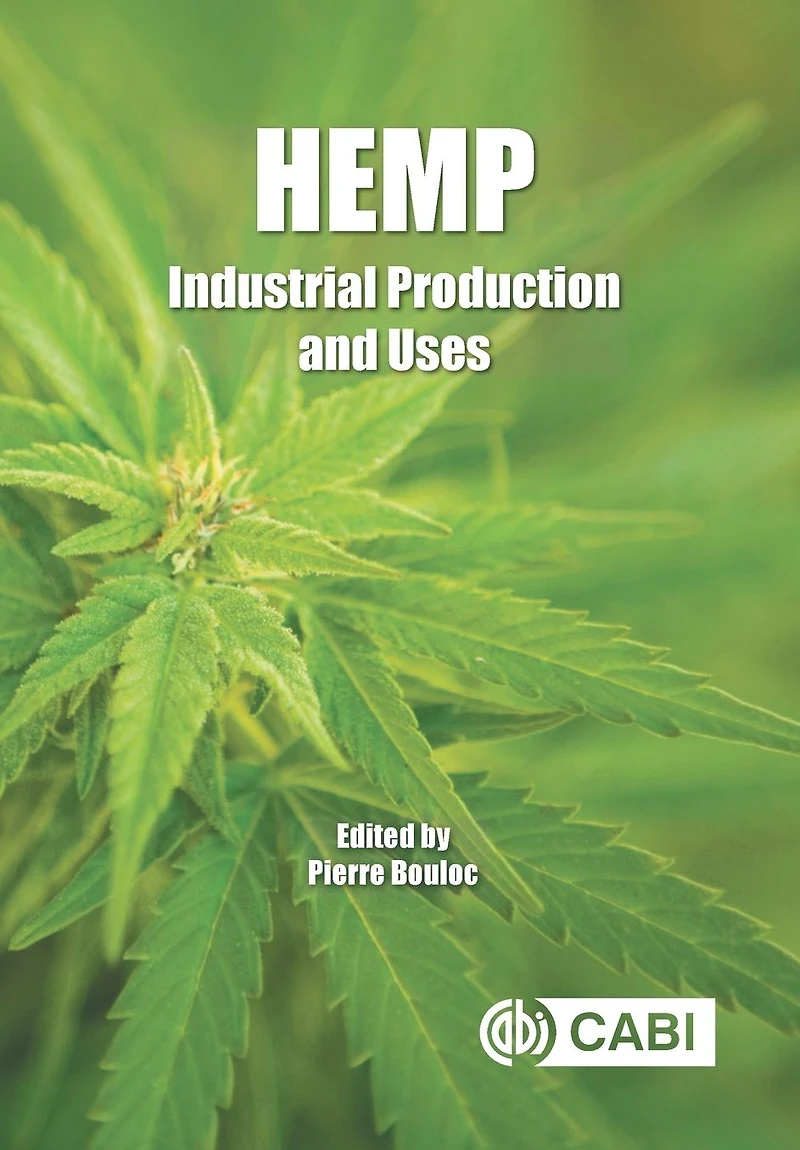 Hemp: Industrial Production and Uses