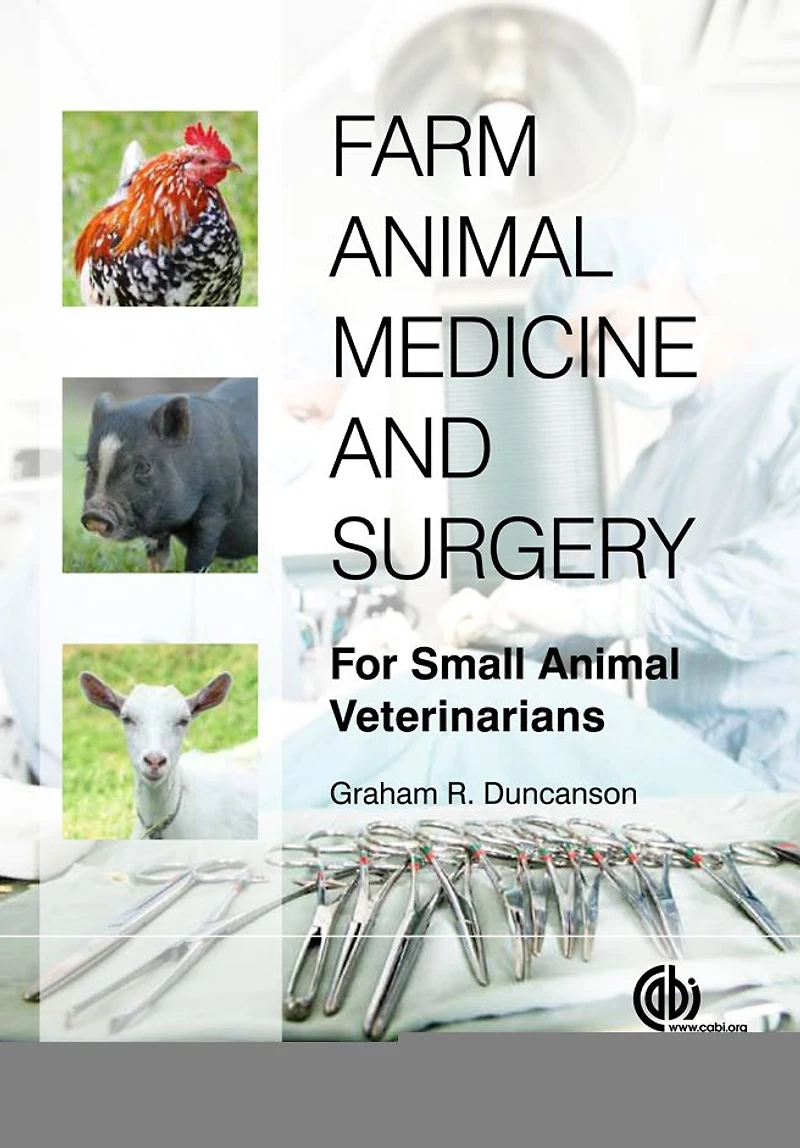 Farm Animal Medicine and Surgery [OP]: For Small Veterinarians