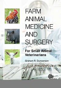 Farm Animal Medicine and Surgery [OP]: For Small Veterinarians