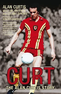 Curt: The Alan Curtis Story