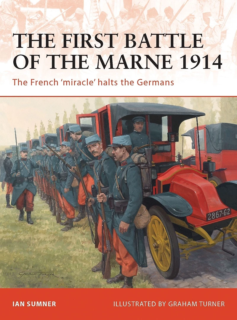 the First Battle of Marne 1914: French 'miracle' halts Germans