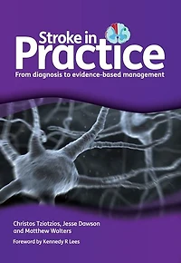 Stroke Practice: From Diagnosis to Evidence-Based Management