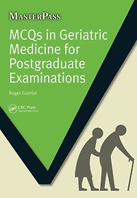 MCQs Geriatric Medicine for Postgraduate Examinations