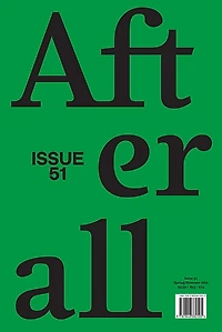 Afterall: Spring/Summer 2021, Issue 51