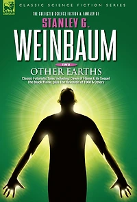 OTHER EARTHS - Classic Futuristic Tales Including: Dawn of Flame & its Sequel The Black Flame, plus Revolution 1960 Others
