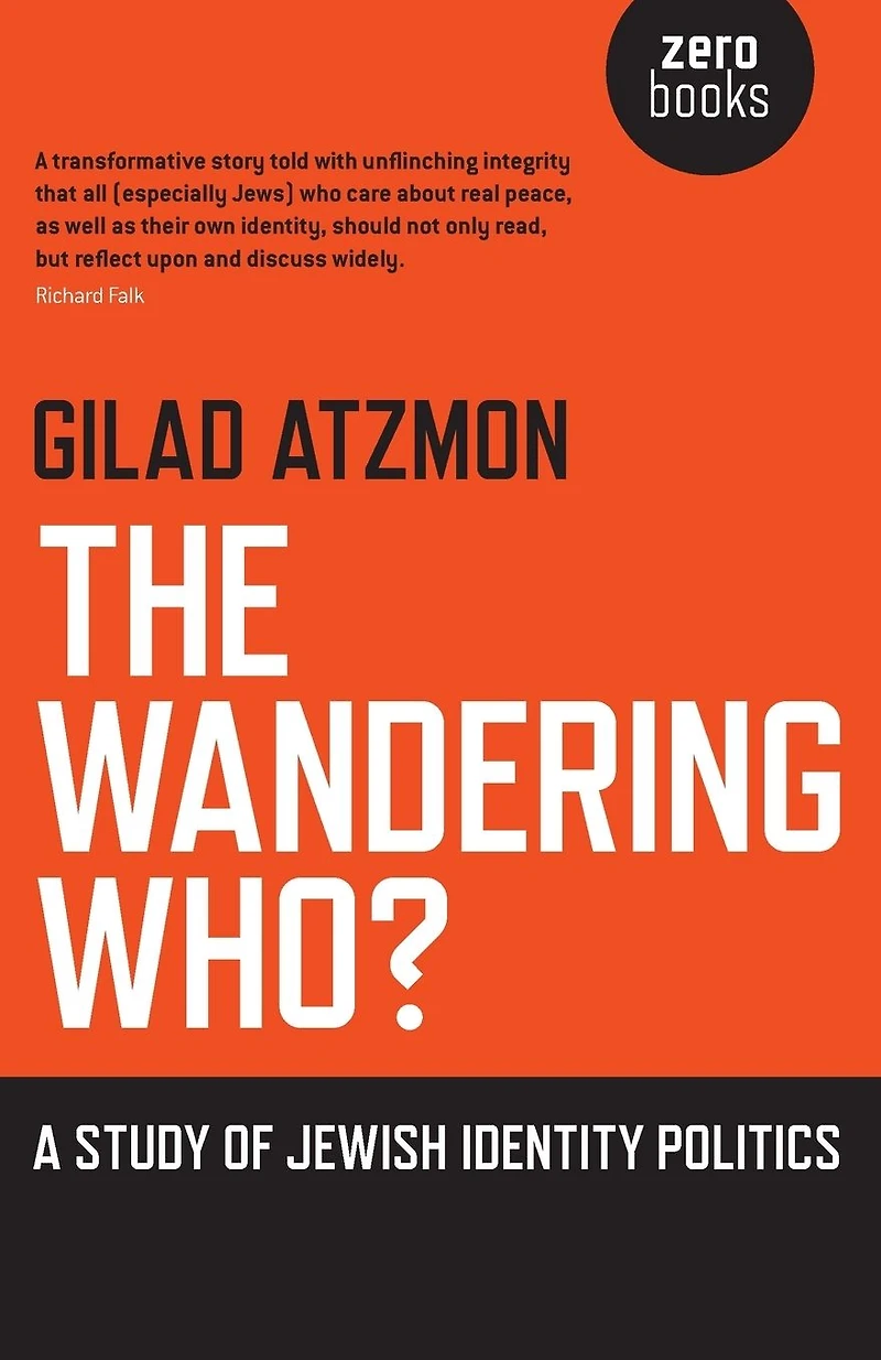 The Wandering Who: A Study of Jewish Identity Politics